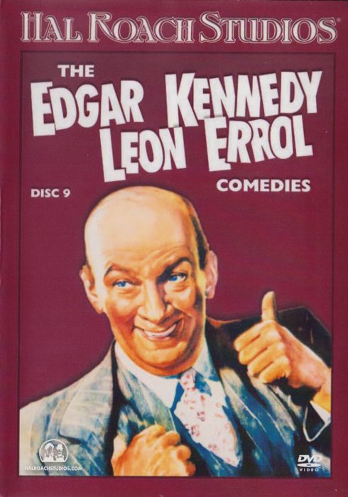 The Edgar Kennedy/Leon Erroll Comedies DVD9 (2007)